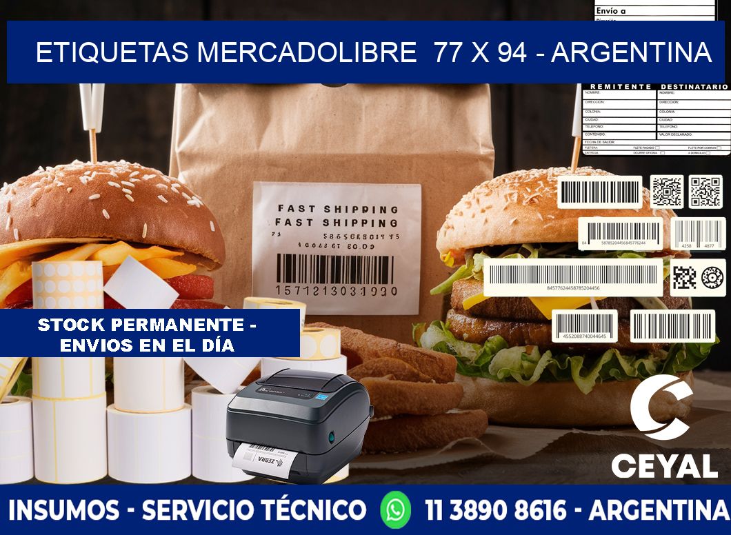 ETIQUETAS MERCADOLIBRE  77 x 94 - ARGENTINA