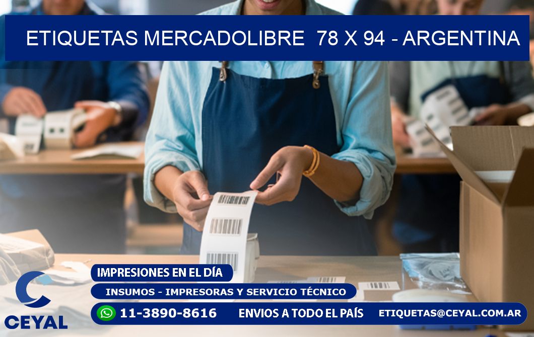 ETIQUETAS MERCADOLIBRE  78 x 94 - ARGENTINA