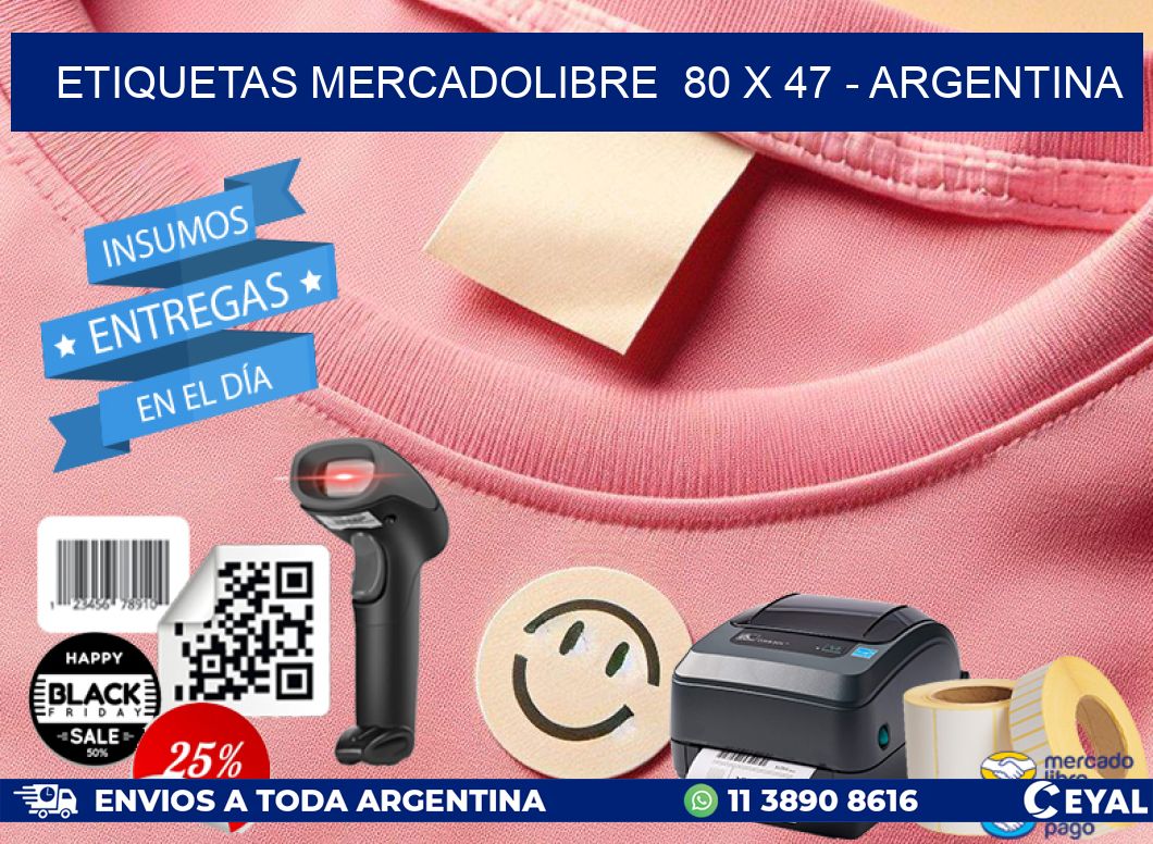 ETIQUETAS MERCADOLIBRE 80 x 47 - ARGENTINA