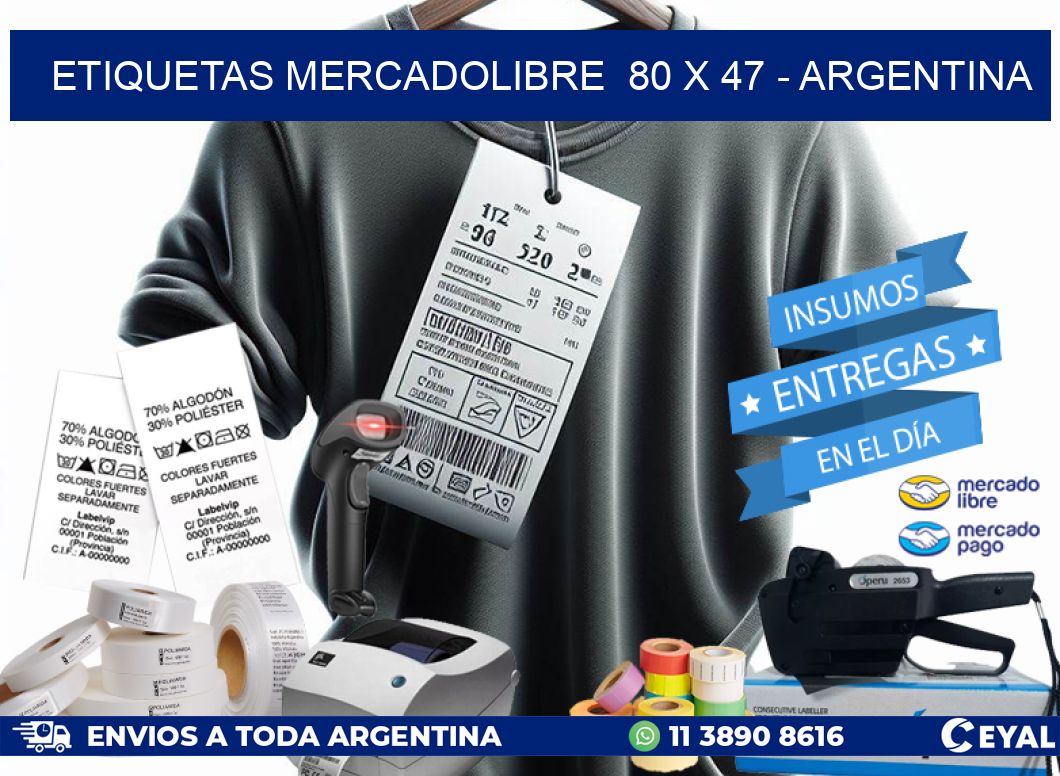 ETIQUETAS MERCADOLIBRE  80 x 47 – ARGENTINA