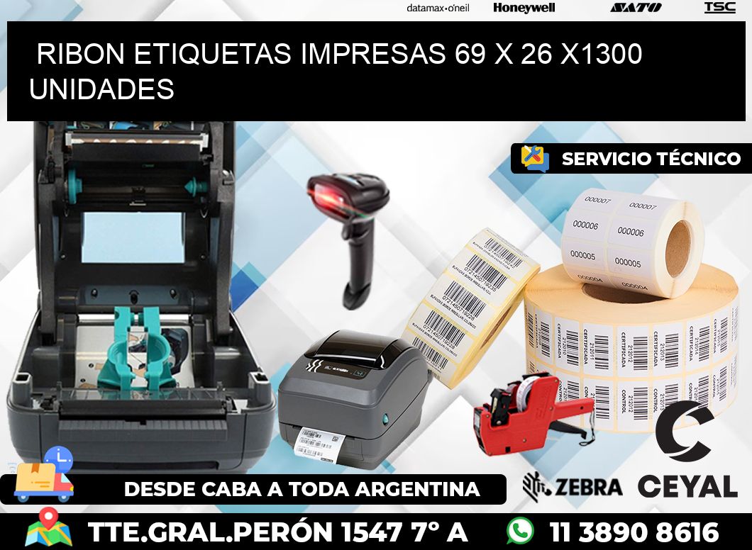 RIBON ETIQUETAS IMPRESAS 69 x 26 X1300 UNIDADES