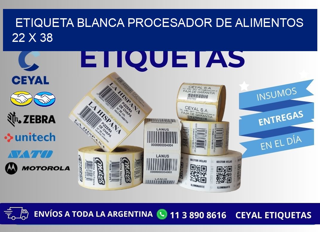 ETIQUETA BLANCA PROCESADOR DE ALIMENTOS 22 x 38