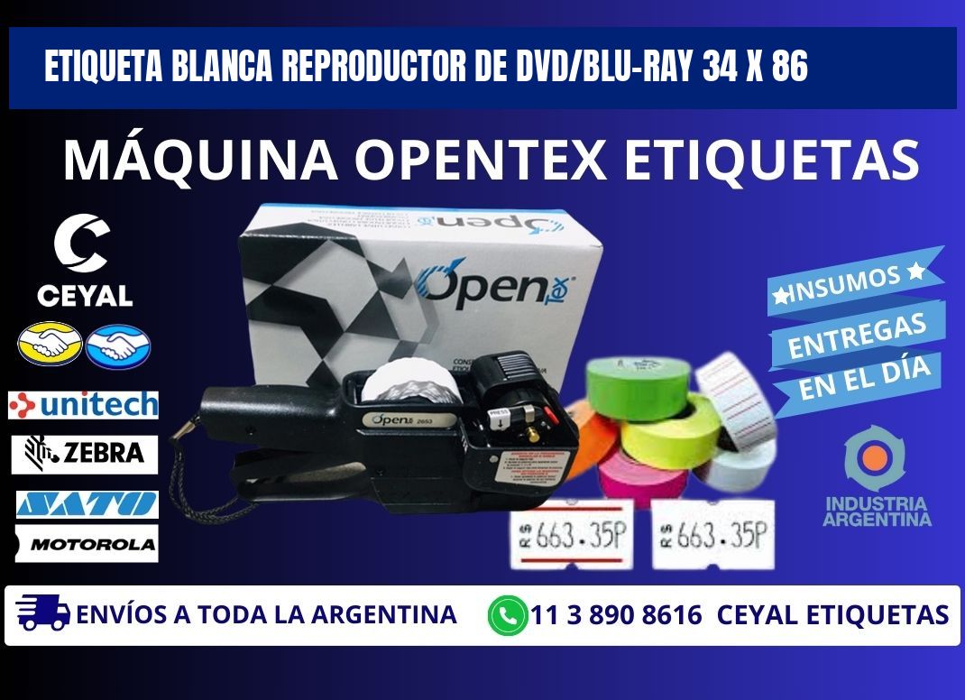 ETIQUETA BLANCA REPRODUCTOR DE DVD/BLU-RAY 34 x 86