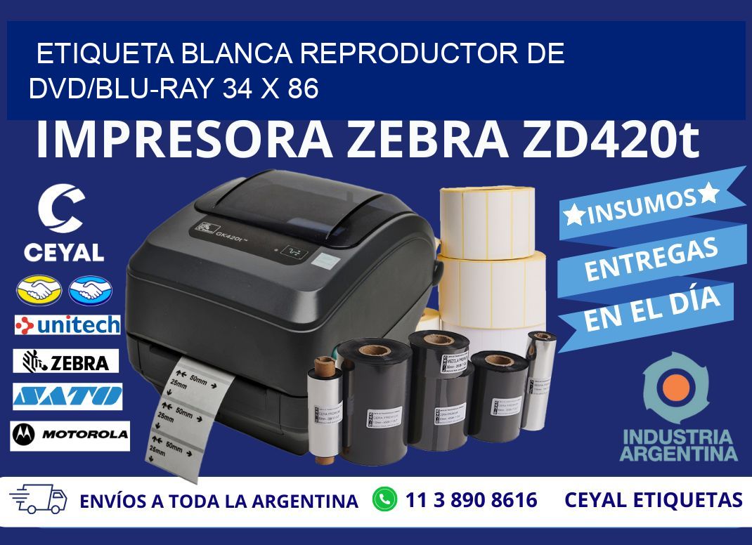 ETIQUETA BLANCA REPRODUCTOR DE DVD/BLU-RAY 34 x 86