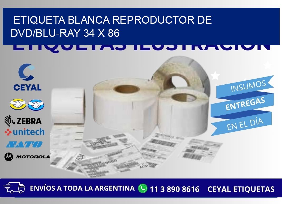 ETIQUETA BLANCA REPRODUCTOR DE DVD/BLU-RAY 34 x 86