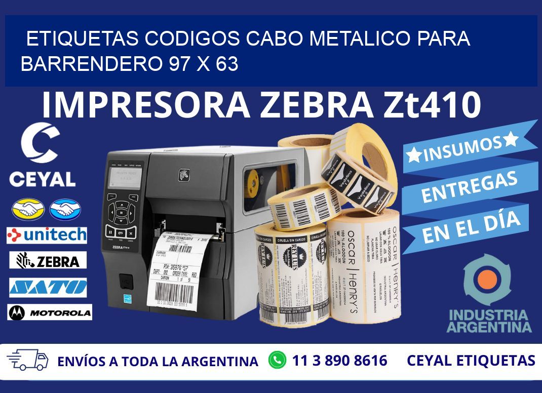 ETIQUETAS CODIGOS CABO METALICO PARA BARRENDERO 97 x 63