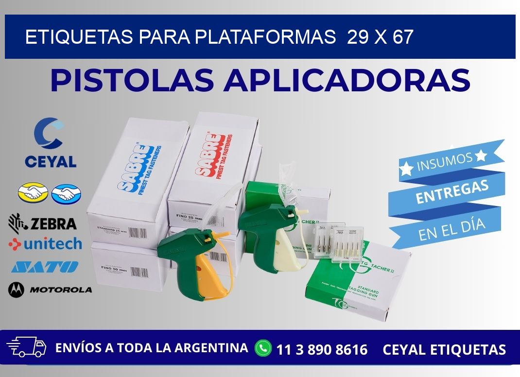 ETIQUETAS PARA PLATAFORMAS  29 x 67