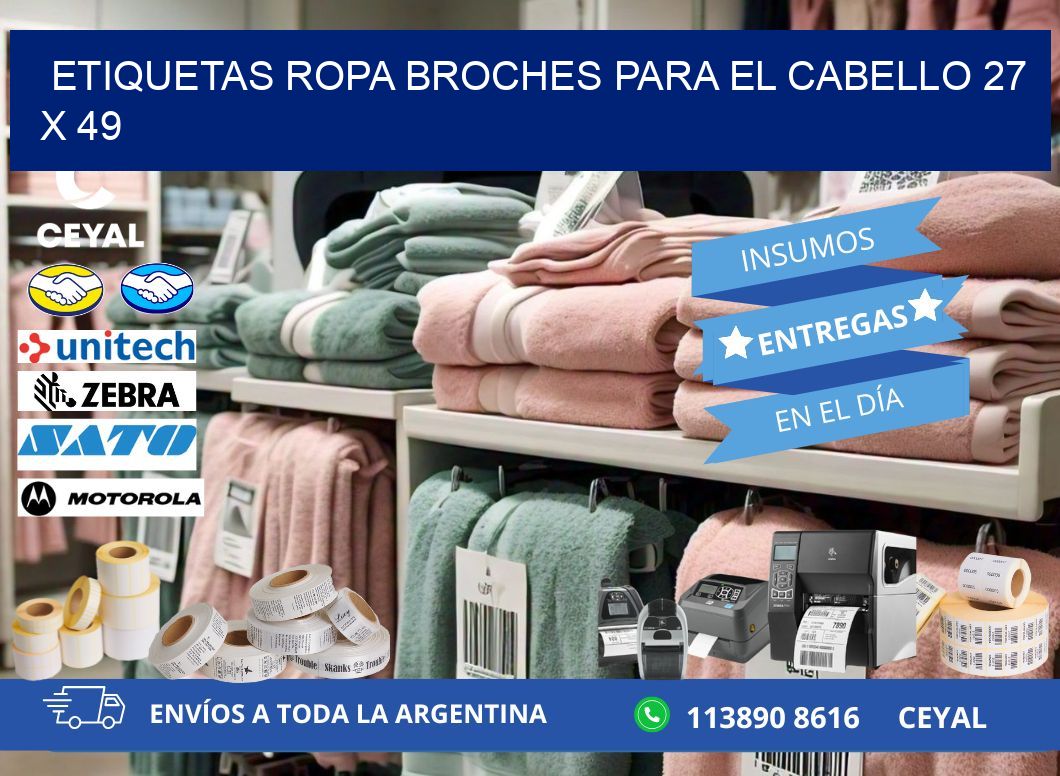 ETIQUETAS ROPA BROCHES PARA EL CABELLO 27 x 49