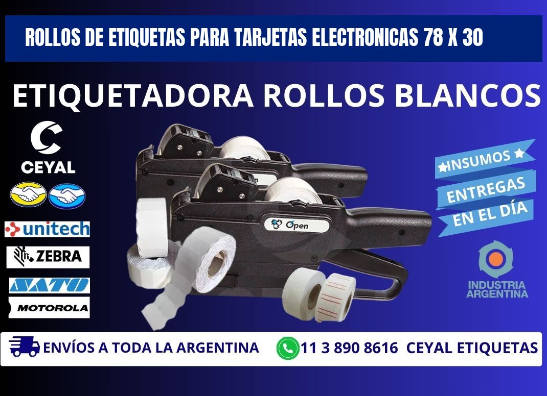 ROLLOS DE ETIQUETAS PARA TARJETAS ELECTRONICAS 78 x 30