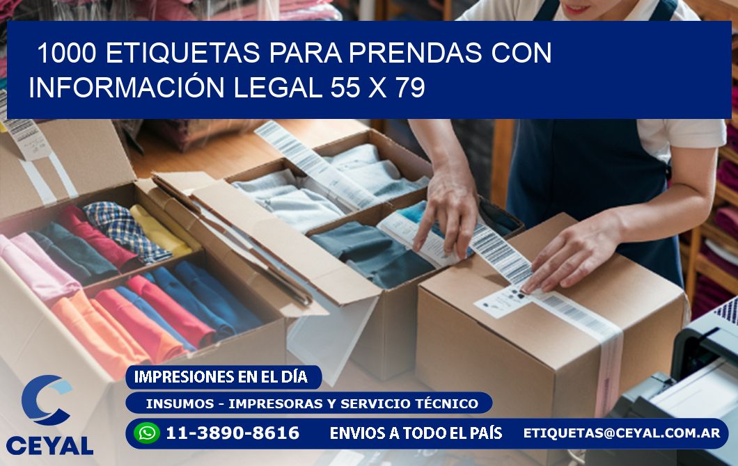 1000 ETIQUETAS PARA PRENDAS CON INFORMACIÓN LEGAL 55 x 79