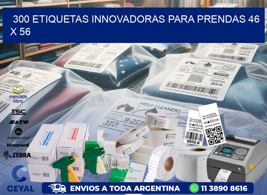 300 ETIQUETAS INNOVADORAS PARA PRENDAS 46 x 56