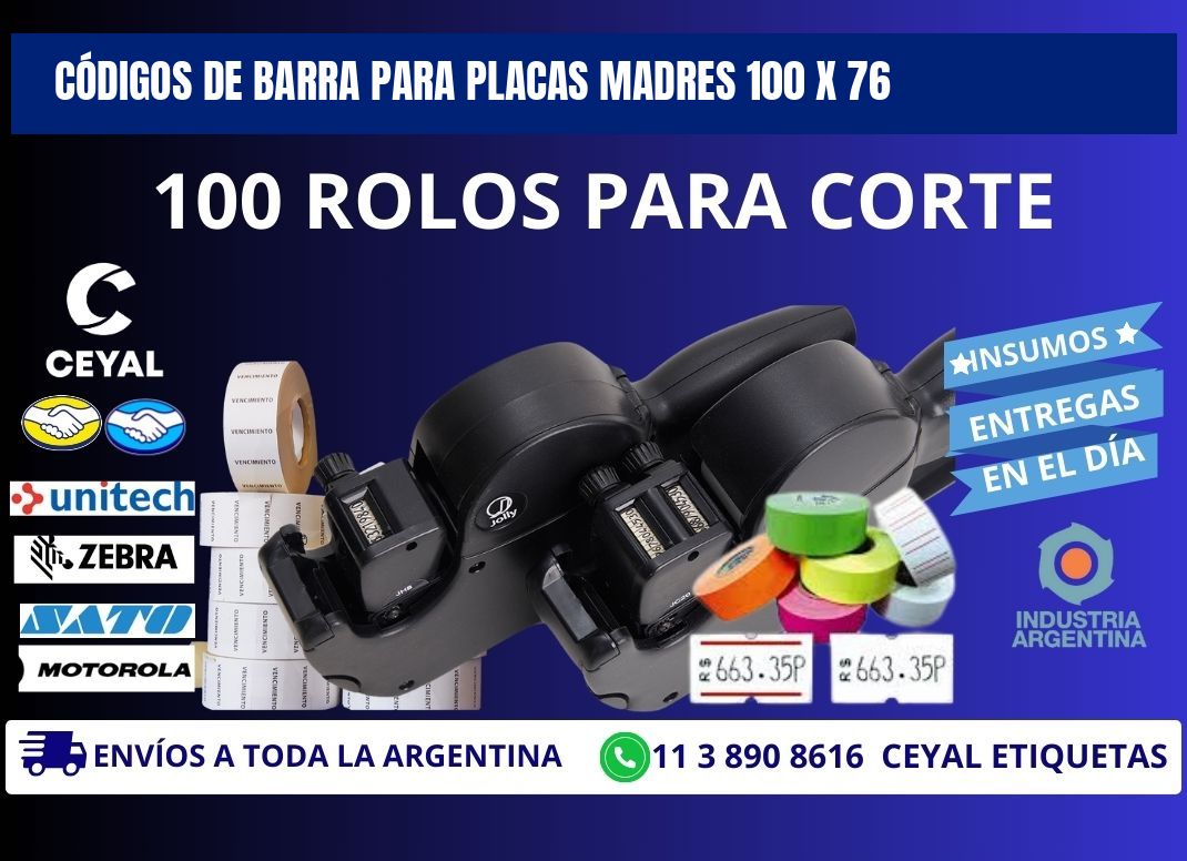 CÓDIGOS DE BARRA PARA PLACAS MADRES 100 x 76