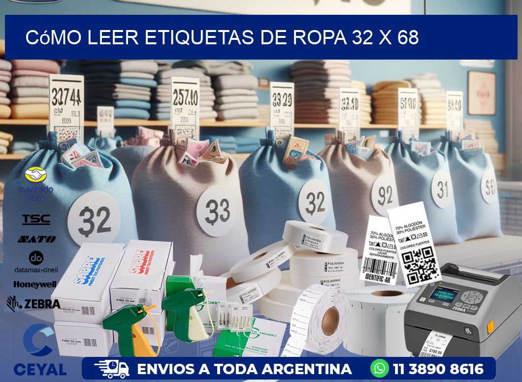 Cómo Leer Etiquetas de Ropa 32 x 68