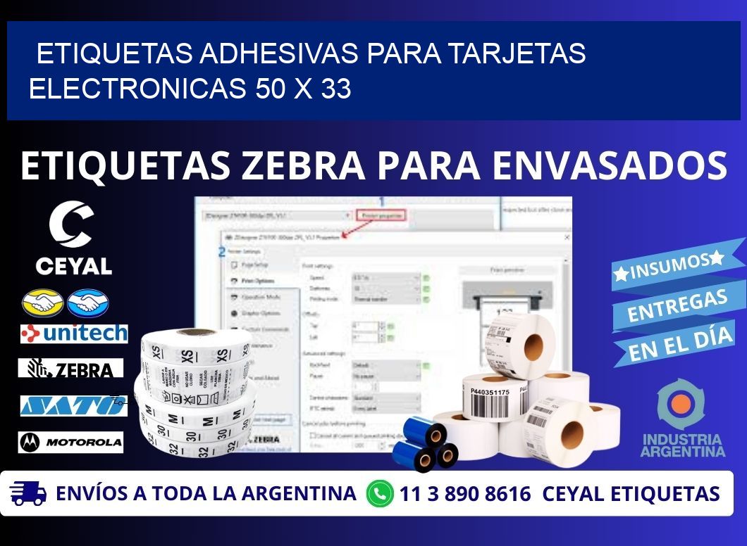 ETIQUETAS ADHESIVAS PARA TARJETAS ELECTRONICAS 50 x 33