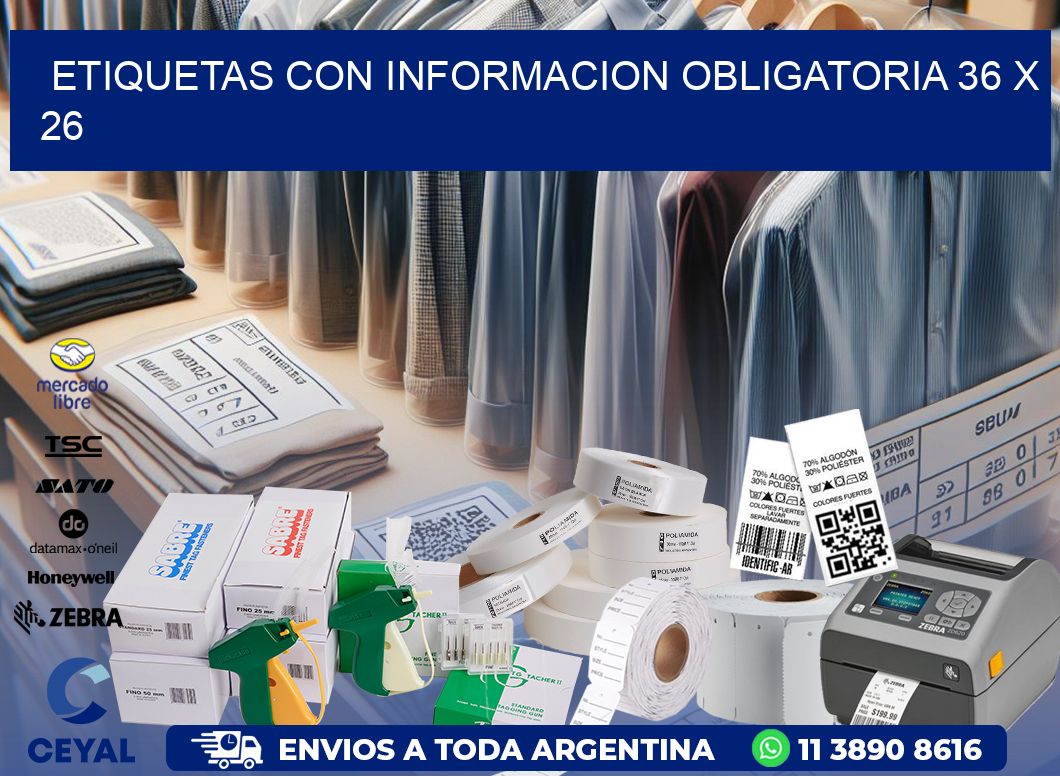 ETIQUETAS CON INFORMACION OBLIGATORIA 36 x 26