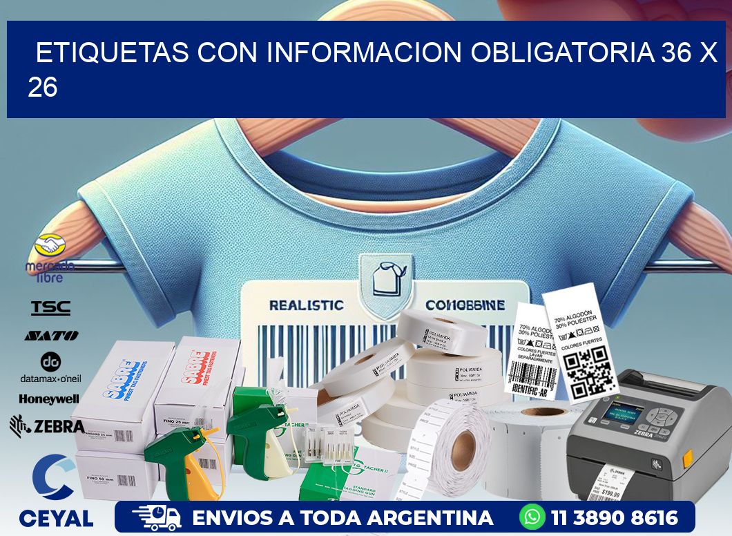 ETIQUETAS CON INFORMACION OBLIGATORIA 36 x 26