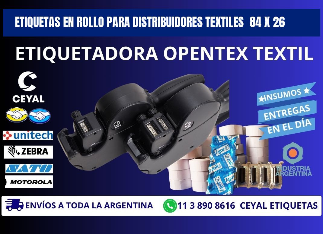 ETIQUETAS EN ROLLO PARA DISTRIBUIDORES TEXTILES  84 x 26