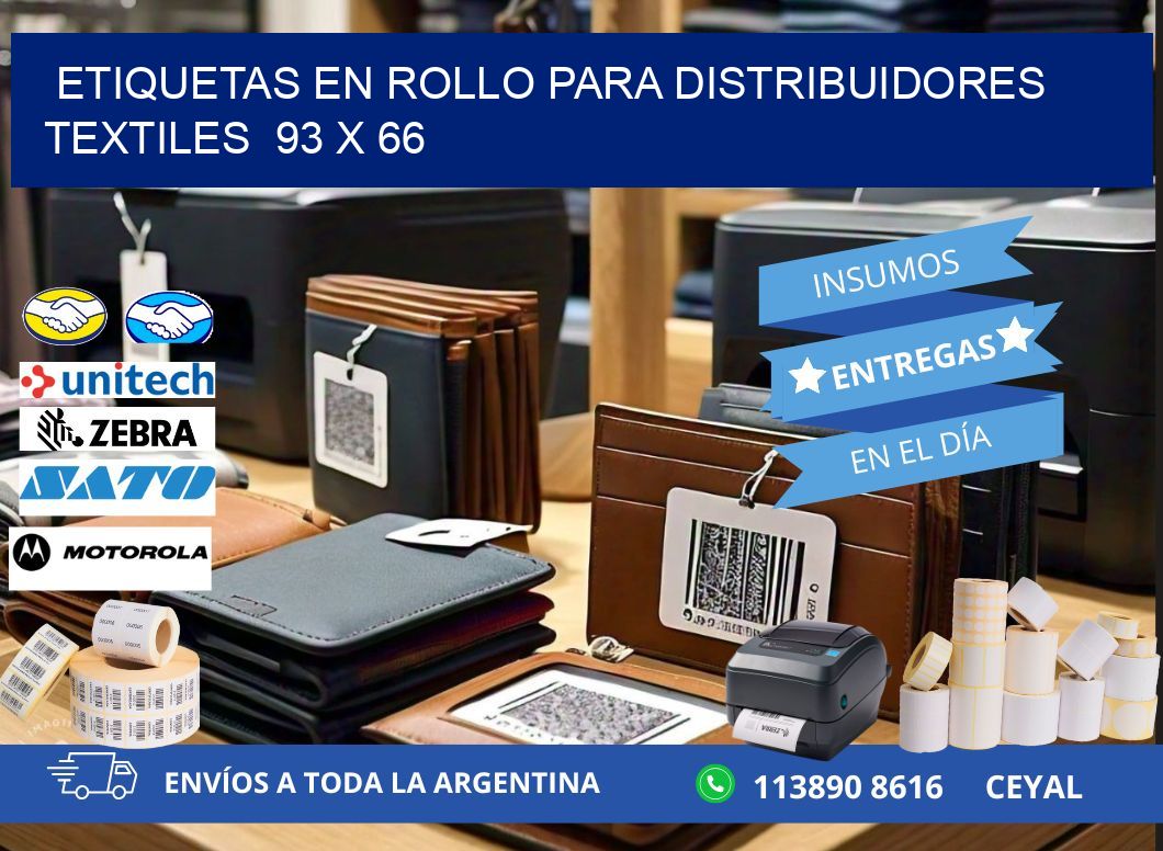 ETIQUETAS EN ROLLO PARA DISTRIBUIDORES TEXTILES  93 x 66