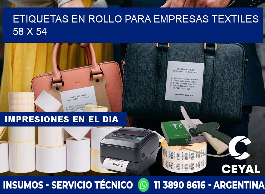 ETIQUETAS EN ROLLO PARA EMPRESAS TEXTILES  58 x 54