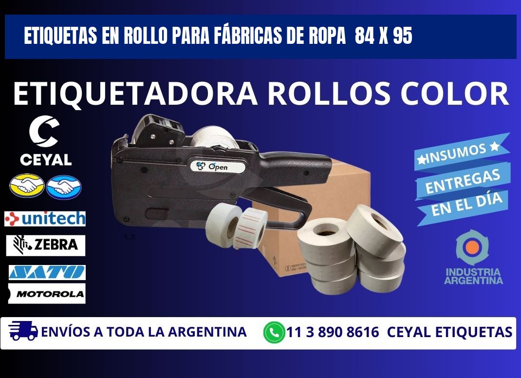 ETIQUETAS EN ROLLO PARA FÁBRICAS DE ROPA  84 x 95