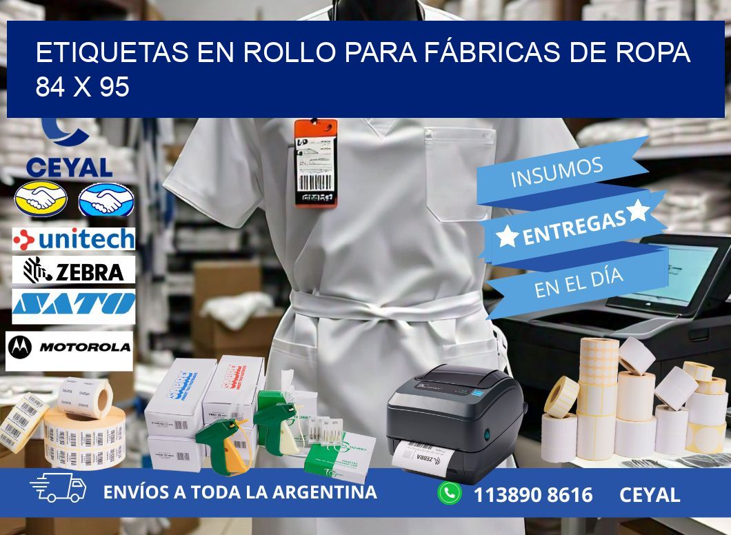 ETIQUETAS EN ROLLO PARA FÁBRICAS DE ROPA  84 x 95