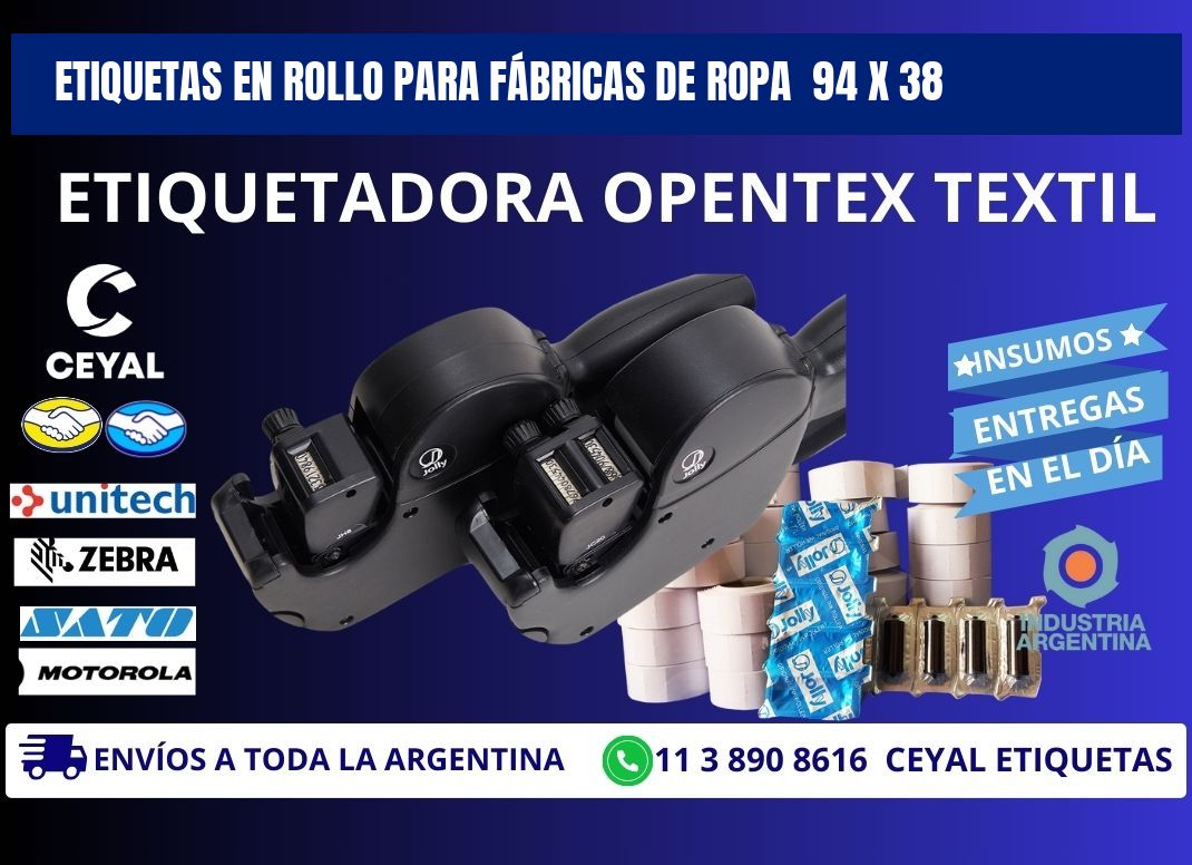 ETIQUETAS EN ROLLO PARA FÁBRICAS DE ROPA  94 x 38