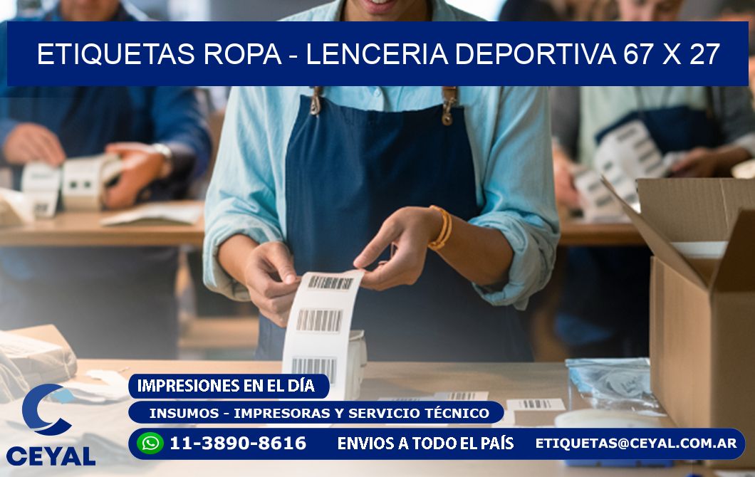 ETIQUETAS ROPA - LENCERIA DEPORTIVA 67 x 27