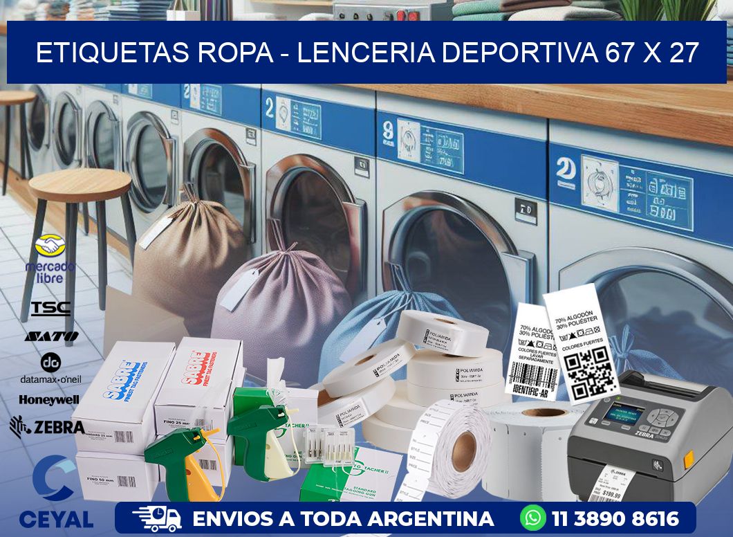 ETIQUETAS ROPA – LENCERIA DEPORTIVA 67 x 27