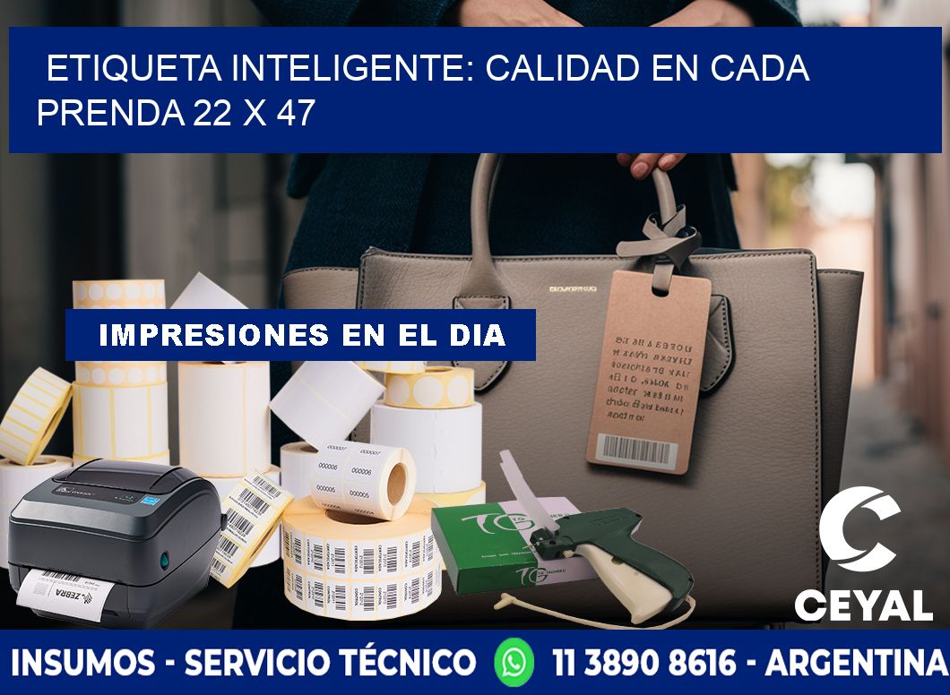 Etiqueta Inteligente: Calidad en Cada Prenda 22 x 47