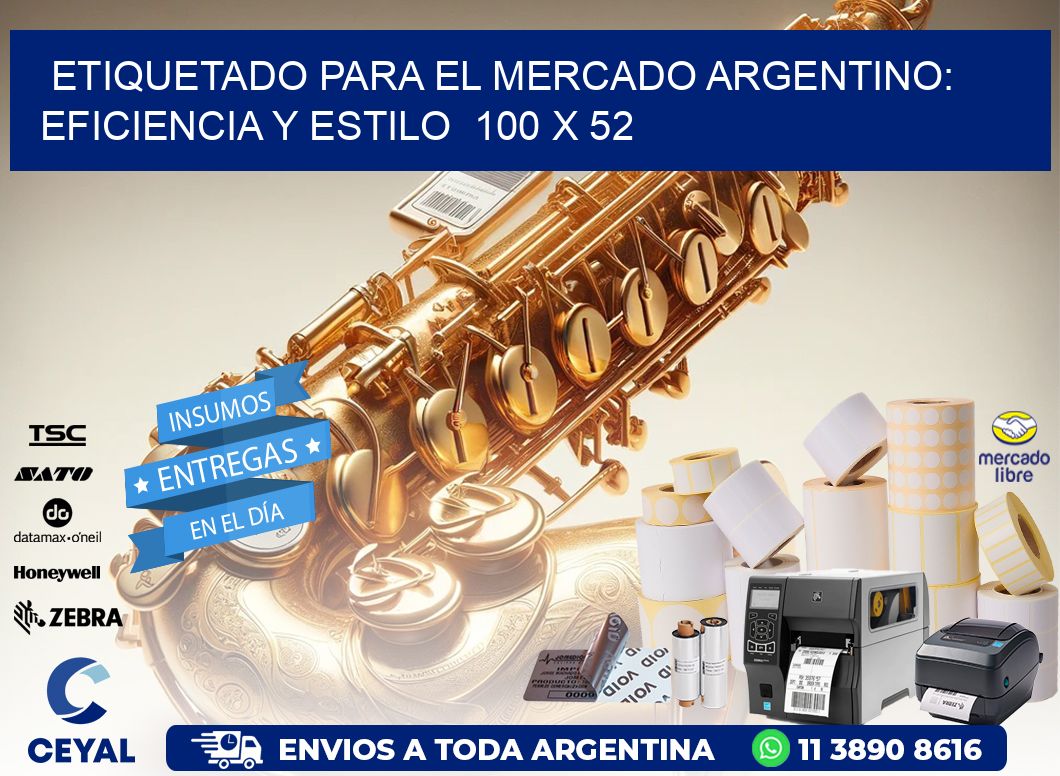 Etiquetado para el Mercado Argentino: Eficiencia y Estilo  100 x 52