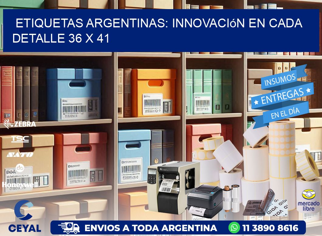 Etiquetas Argentinas: Innovación en Cada Detalle 36 x 41