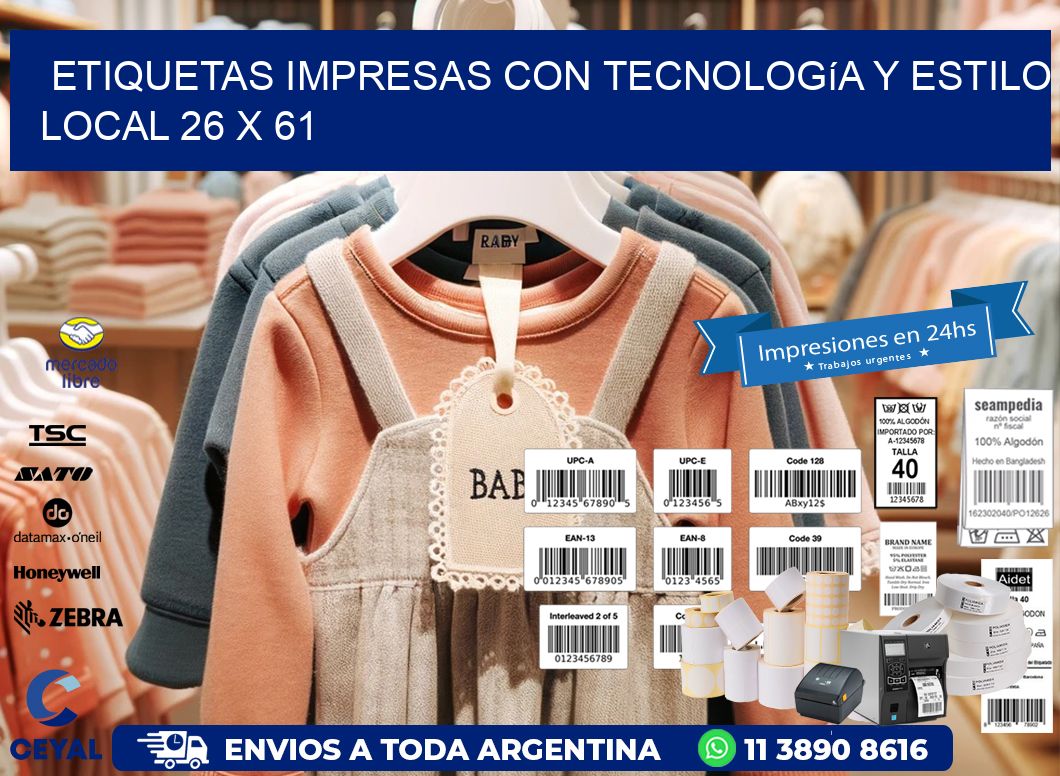 Etiquetas Impresas con Tecnología y Estilo Local 26 x 61