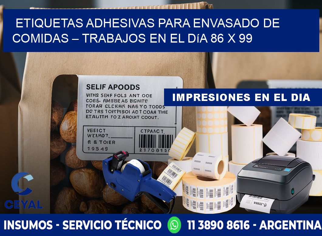 Etiquetas adhesivas para envasado de comidas – Trabajos en el día 86 x 99