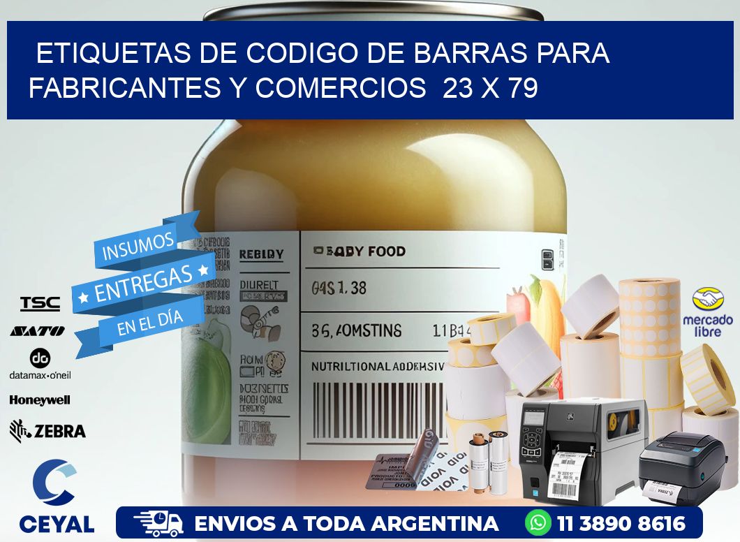 Etiquetas de Codigo de Barras para Fabricantes y Comercios  23 x 79