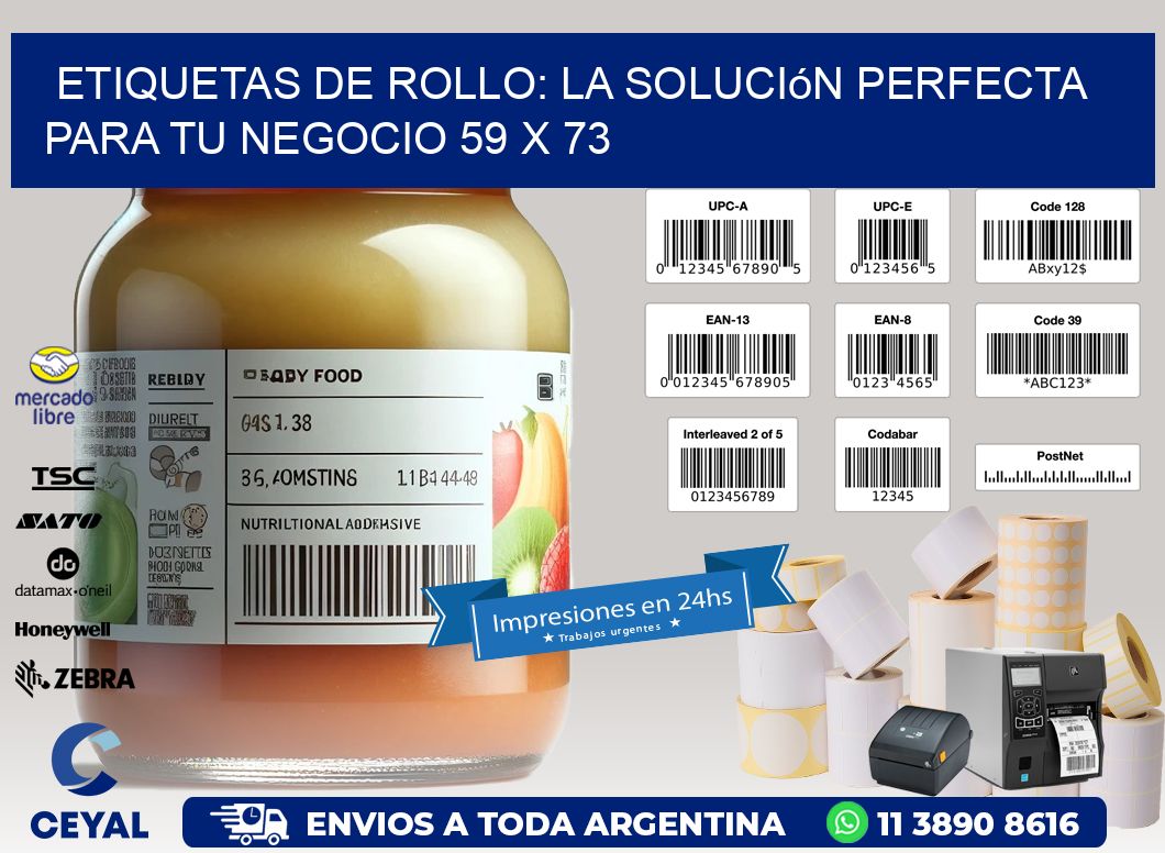 Etiquetas de Rollo: La Solución Perfecta para tu Negocio 59 x 73