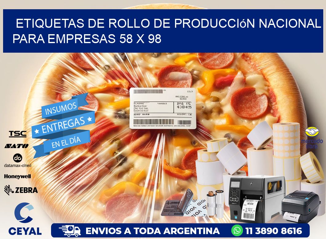 Etiquetas de Rollo de Producción Nacional para Empresas 58 x 98