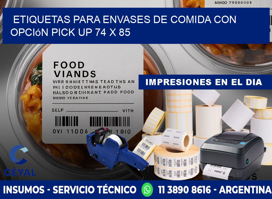 Etiquetas para envases de comida con opción pick up 74 x 85