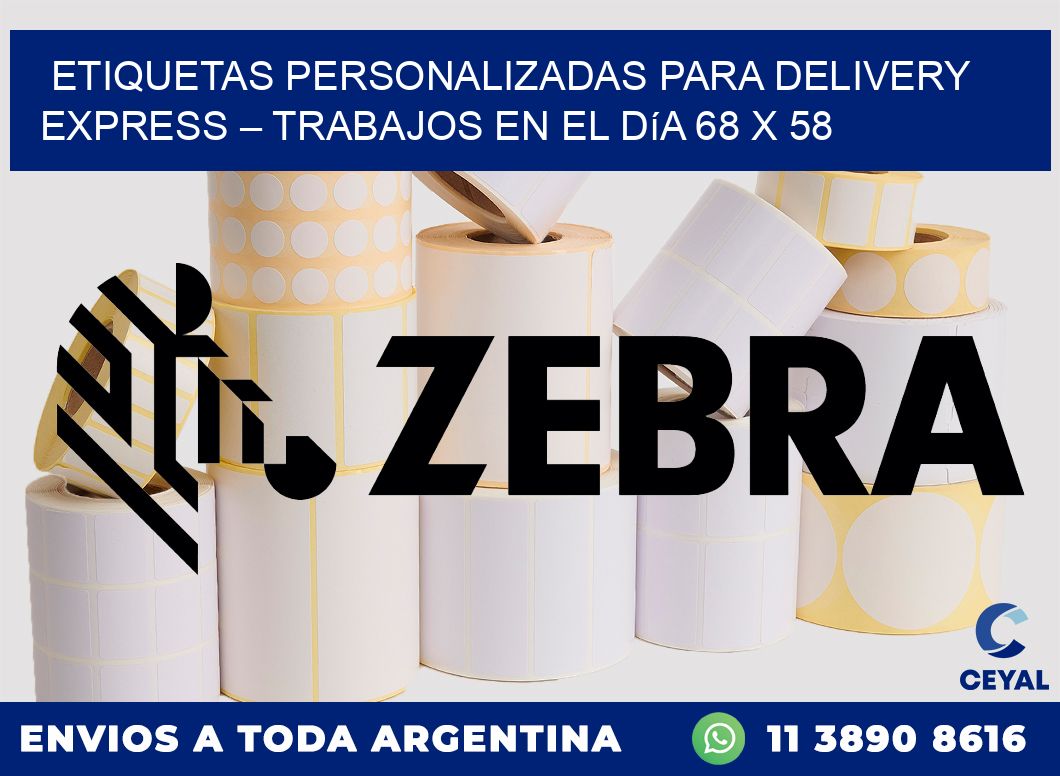 Etiquetas personalizadas para delivery express – Trabajos en el día 68 x 58