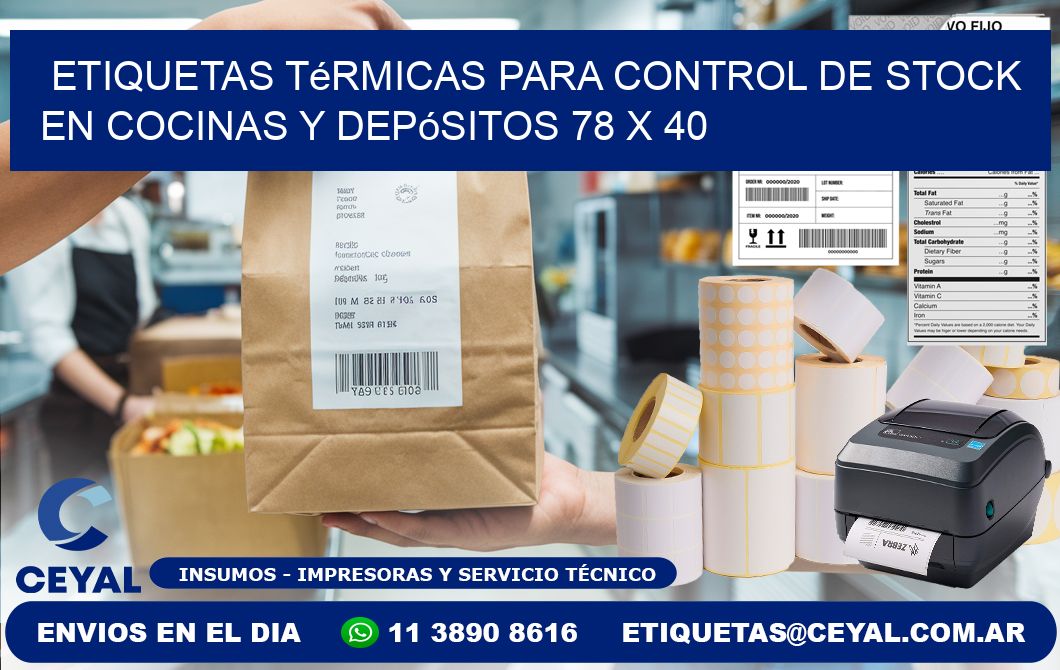 Etiquetas térmicas para control de stock en cocinas y depósitos 78 x 40