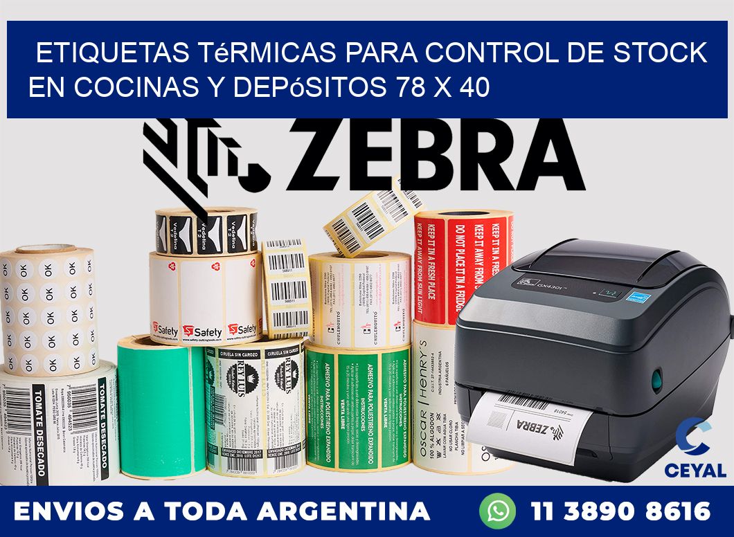 Etiquetas térmicas para control de stock en cocinas y depósitos 78 x 40