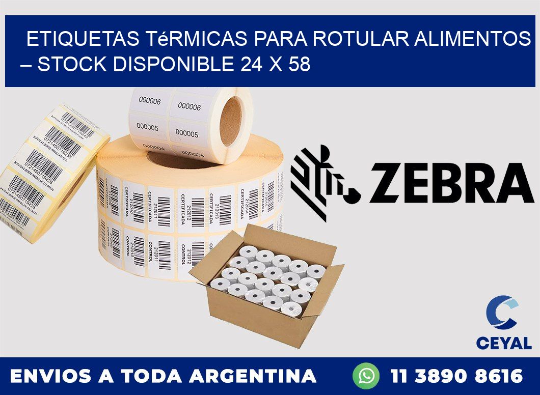 Etiquetas térmicas para rotular alimentos – Stock disponible 24 x 58