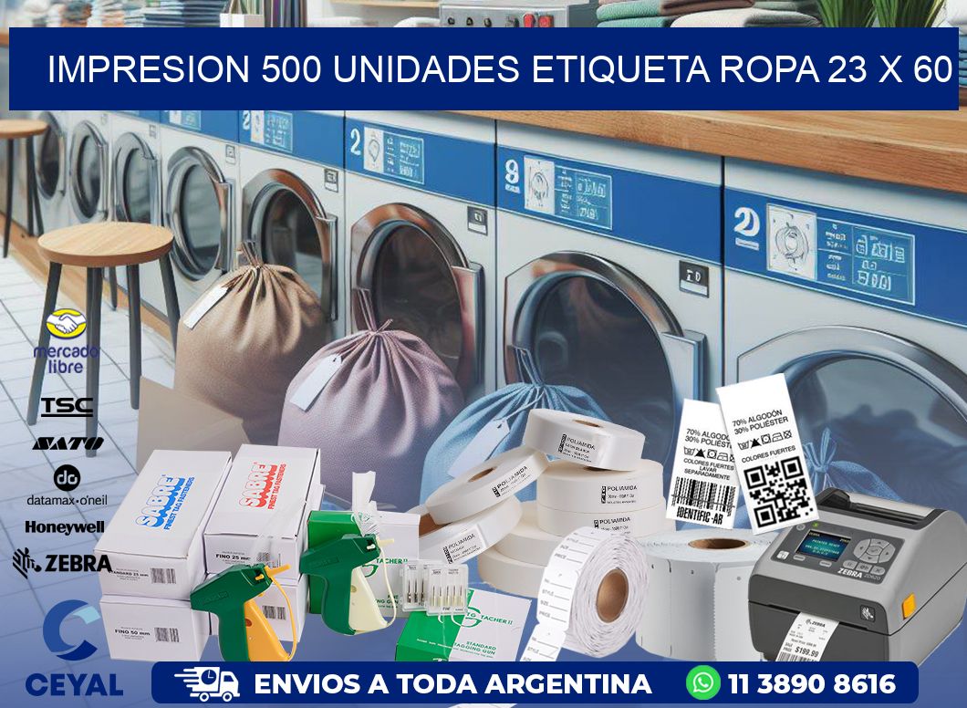 IMPRESION 500 UNIDADES ETIQUETA ROPA 23 x 60