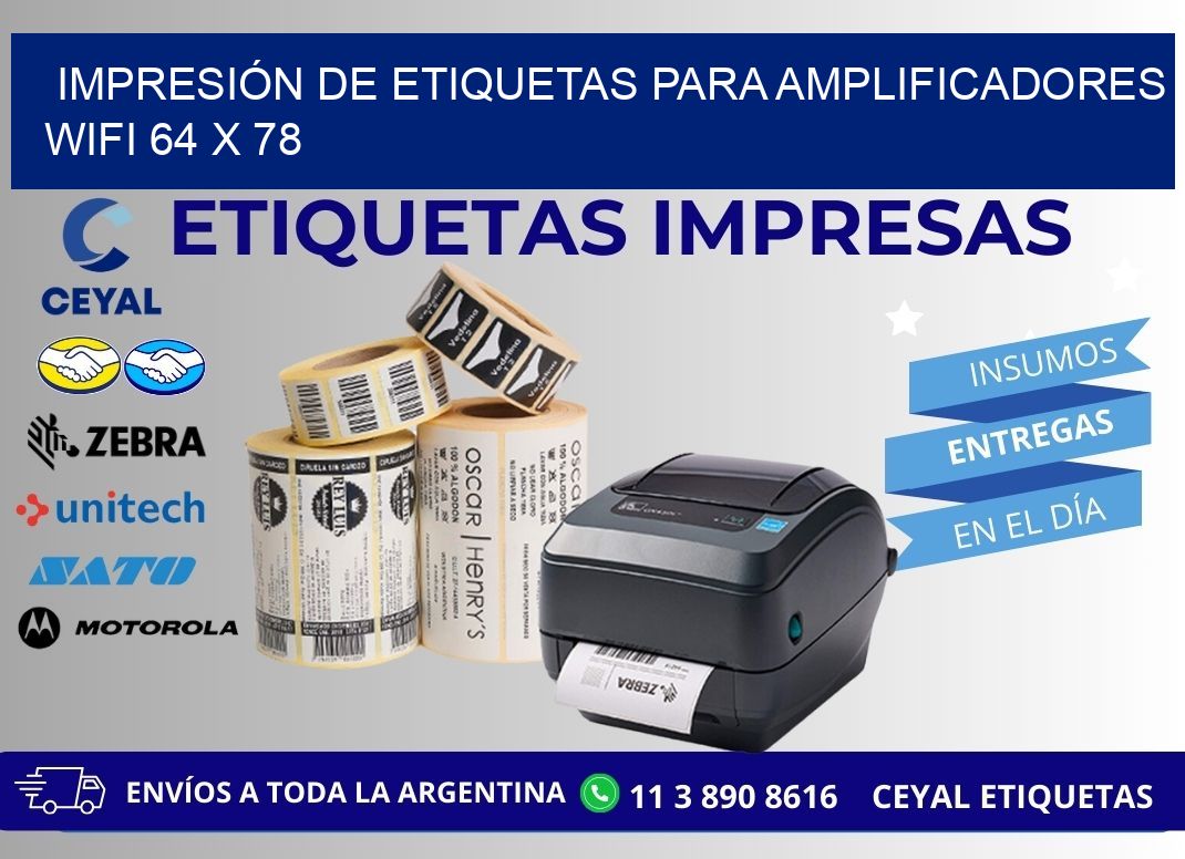 IMPRESIÓN DE ETIQUETAS PARA AMPLIFICADORES WIFI 64 x 78