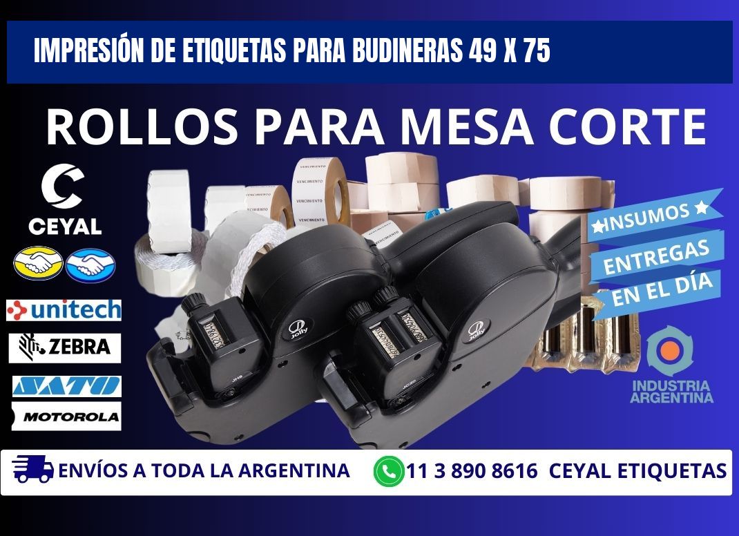 IMPRESIÓN DE ETIQUETAS PARA BUDINERAS 49 x 75