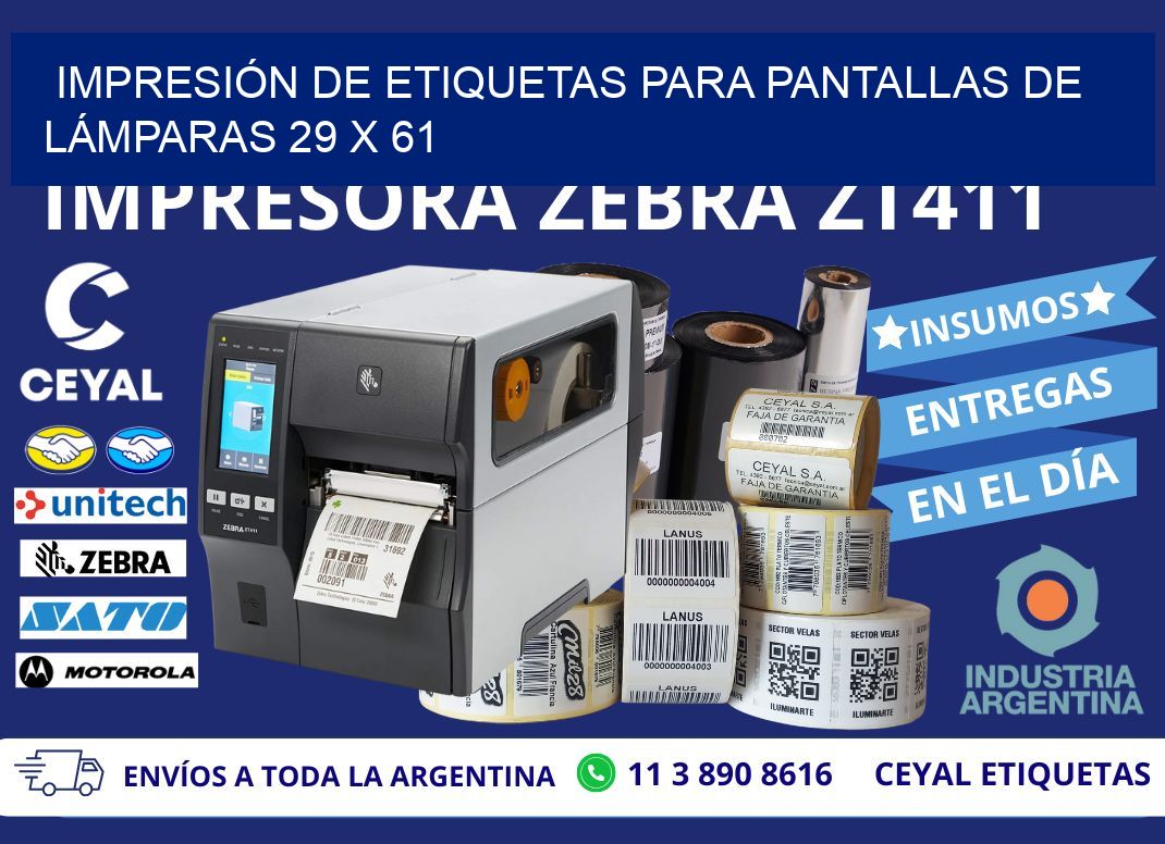 IMPRESIÓN DE ETIQUETAS PARA PANTALLAS DE LÁMPARAS 29 x 61