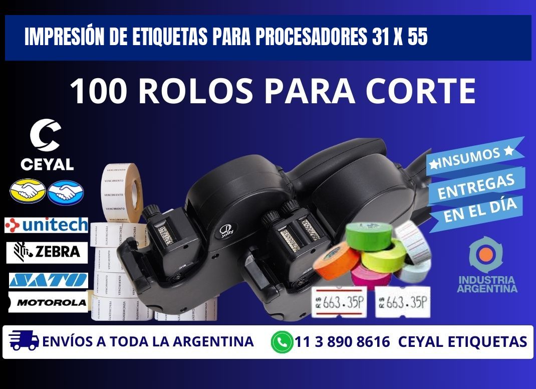 IMPRESIÓN DE ETIQUETAS PARA PROCESADORES 31 x 55