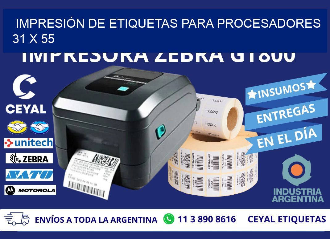IMPRESIÓN DE ETIQUETAS PARA PROCESADORES 31 x 55