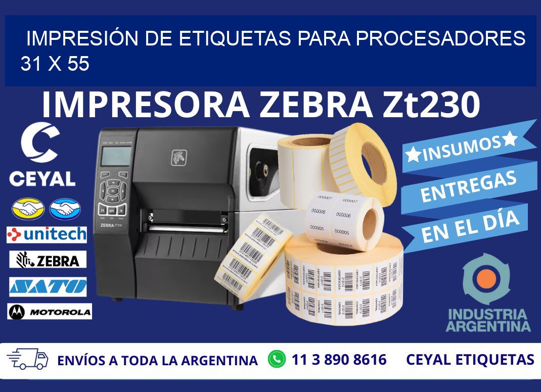 IMPRESIÓN DE ETIQUETAS PARA PROCESADORES 31 x 55