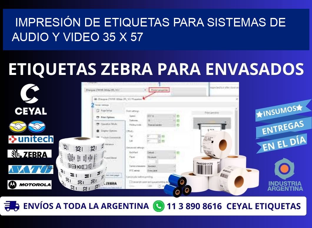 IMPRESIÓN DE ETIQUETAS PARA SISTEMAS DE AUDIO Y VIDEO 35 x 57