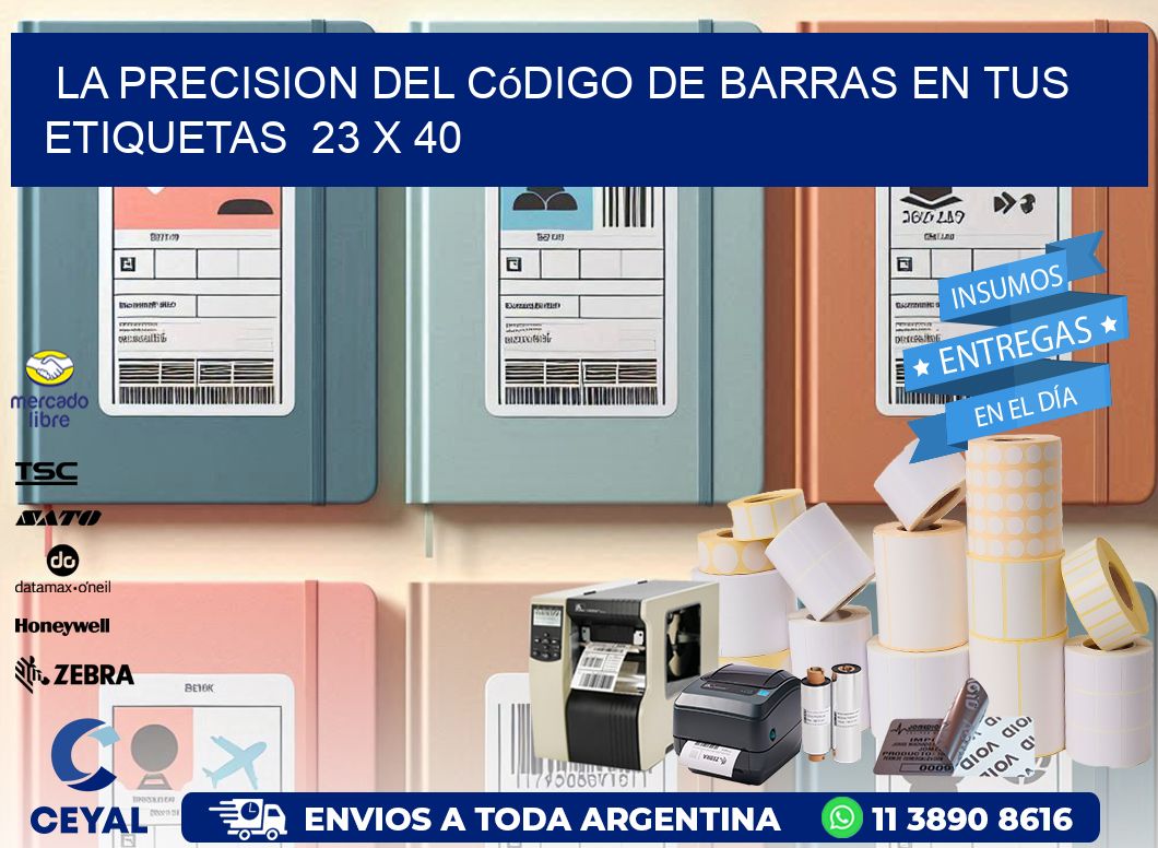 La Precision del Código de Barras en tus Etiquetas  23 x 40